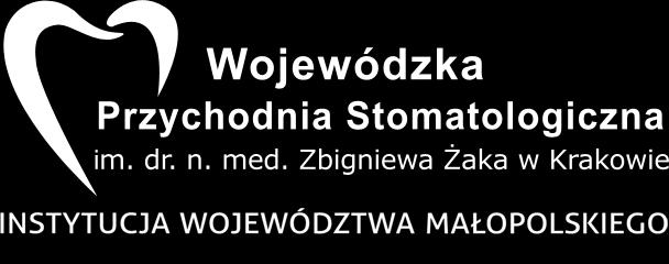 SPECYFIKACJA ISTOTNYCH WARUNKÓW ZAMÓWIENIA Wojewódzka Przychodnia Stomatologiczna im. dr. n. med. Zbigniewa Żaka w Krakowie, ul.