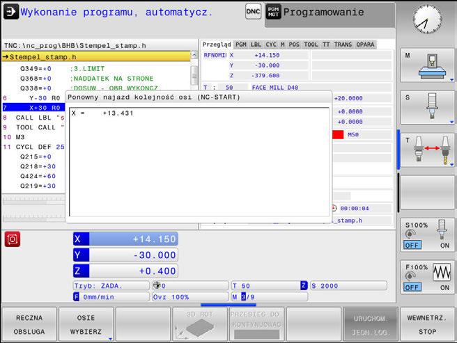 Testowanie i odpracowywanie Przebieg programu 6 Softkey PRZEBIEG DO WIERSZA STARTU KONTYNUOWAC nacisnąć Proszę zapisać w oknie wyskakującym następujące dane: Przebieg do: N =8 Powtórzenia 1 Klawisz