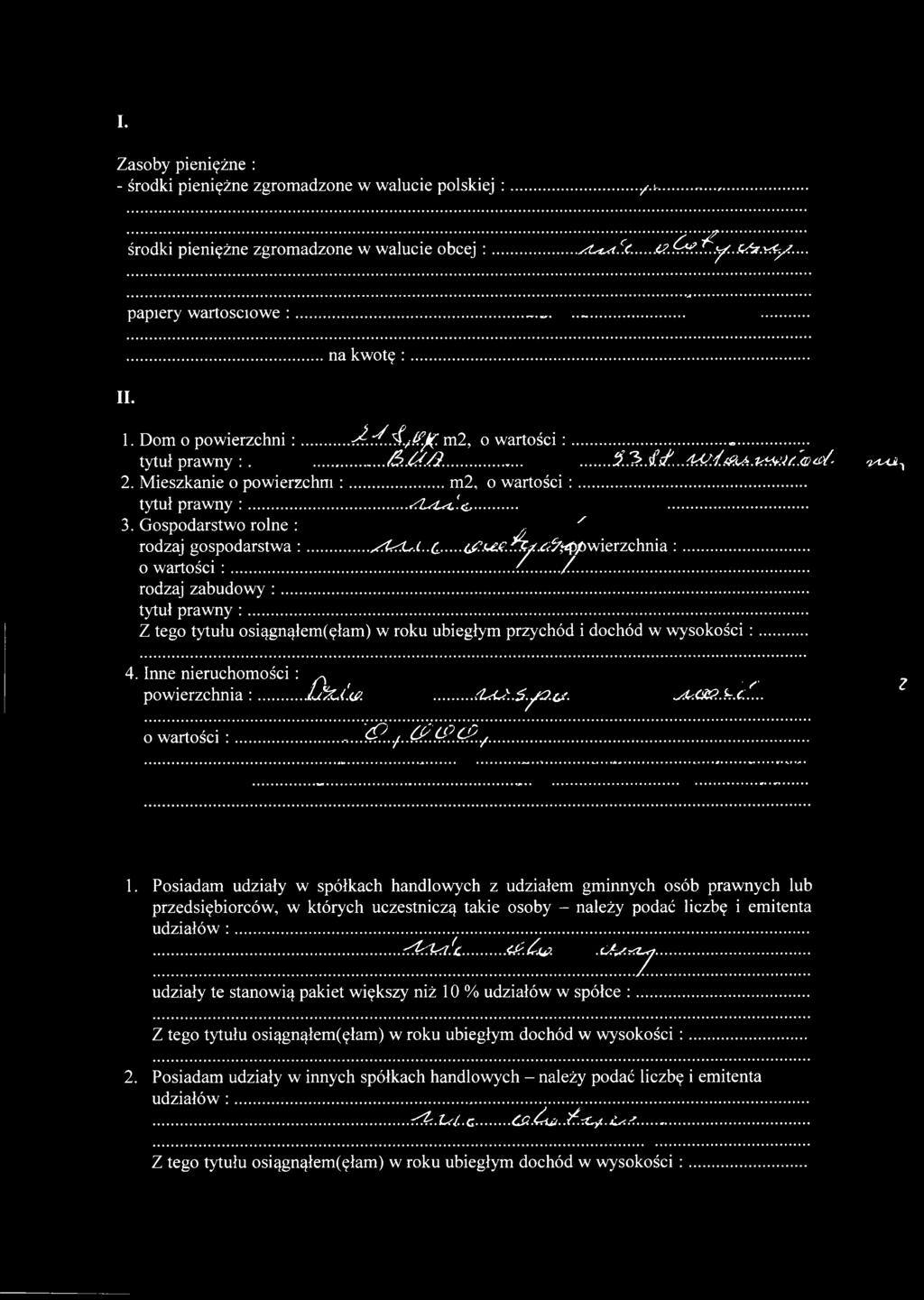 '.^...... 3. Gospodarstwo ro ln e: y> ' rodzaj gospodarstwa :... yxyl-.l..c (ću cę.fffy*&&&>'wierzchnia :... o w artości:...(.../... rodzaj zabudowy :... tytuł prawny :.