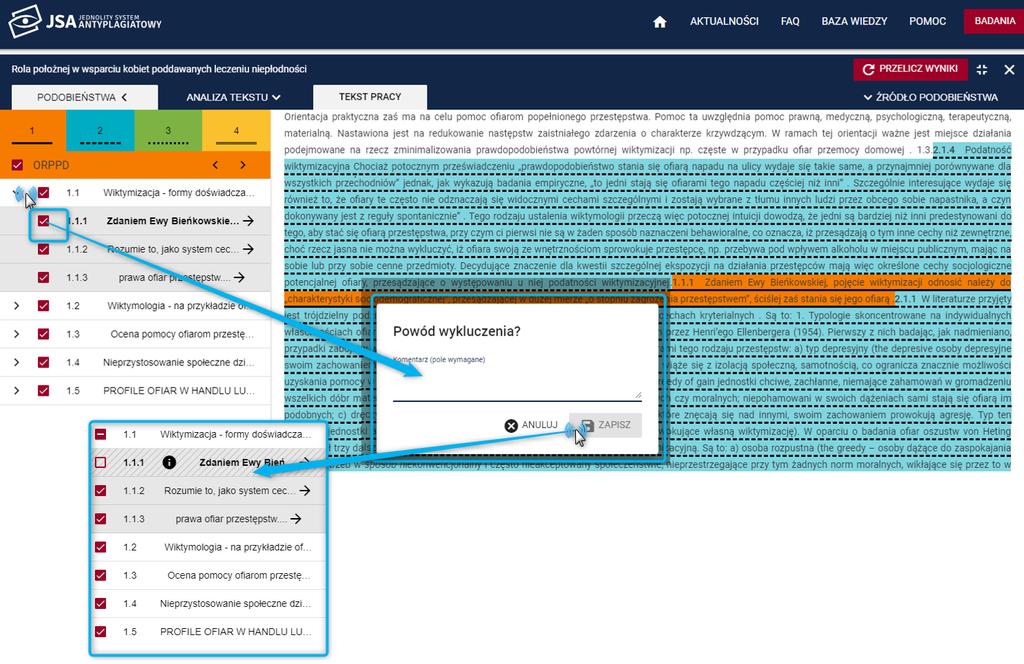 ? Nie możesz u w systemie. Możesz jednak to zrobić JSA. Odznaczenie fragmentu z wyniku jest możliwe widoku tekstu pracy.