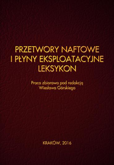 roczny Rynek Polskiej Nafty i Gazu Prace Naukowe Instytutu Nafty i Gazu Państwowego Instytutu Badawczego 9