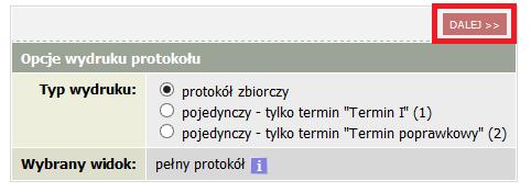 Rys. 8. Wybór protokołu do wydruku KROK 2. Opcje Wybierz opcje wydruku (rys.