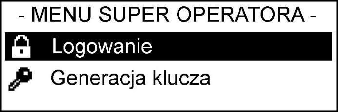 3.2. KONFIGURACJA STEROWNIKA 3.2.1. LOGOWANIE SUPEROPERATORA Proces konfiguracji należy zacząć od zalogowania się do systemu jako SuperOperator: 1. Nacisnąć < >, 2.