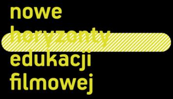 Dział Edukacji Stowarzyszenie Nowe Horyzonty www.nhef.pl facebook.