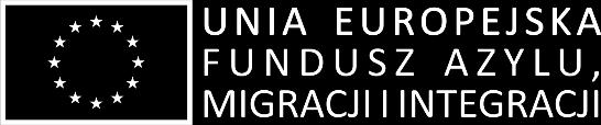 Bezpieczna przystań Projekt współfinansowany z Programu Krajowego Funduszu Azylu, Migracji i Integracji UNIA EUROPEJSKA FUNDUSZ BEZPIECZEŃSTWA WEWNĘTRZNEGO Bezgraniczne Bezpieczeństwo Projekt