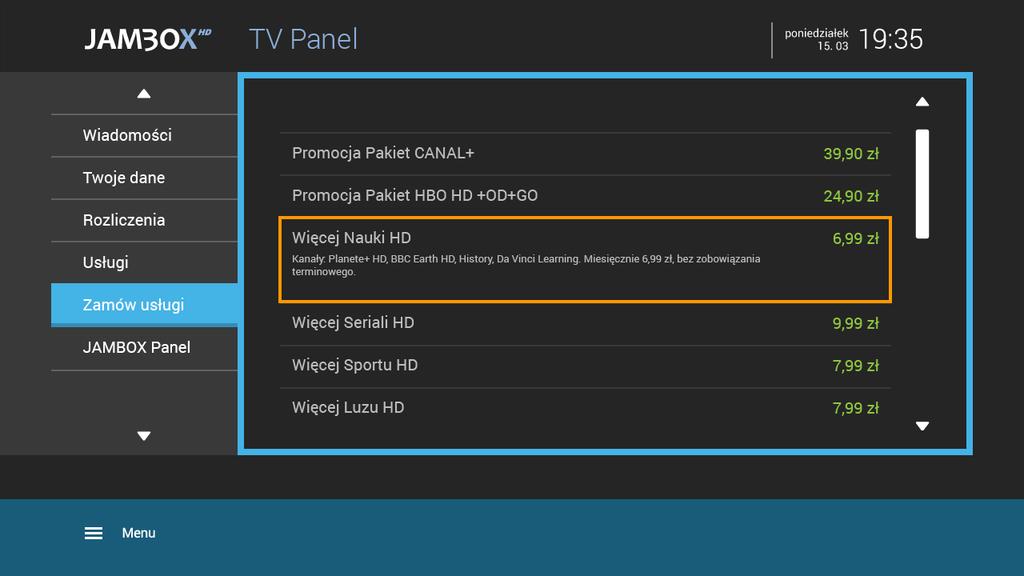 2. OBSŁUGA DEKODERA TV PANEL ZARZĄDZANIE KONTEM ABONENTA ZAMAWIANIE USŁUG Z PILOTA Możesz w nim sprawdzić wiadomości abonenckie, Twoje podstawowe dane, rozliczenia, informacje o usługach aktywnych i