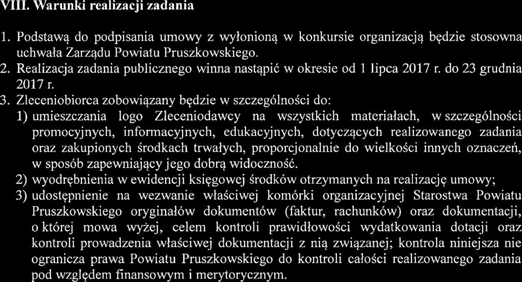 prowadzenia właściwej dokumentacji z nią związaną; kontroa ninidsza nie ogranicza prawa Powiatu Pruszkowskiego do kontroi całości reaizowanego zadania pod