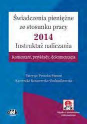 długoterminowe i wszędzie tam, gdzie to jest możliwe, wskazują konkretne ścieżki postępowania, procedury, wzory, przywołuje najnowsze orzecznictwo sądowe i poglądy doktryny, jest napisany w