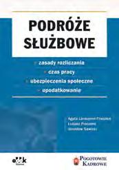 omówienie wszelkich zagadnień związanych z podróżami służbowymi. Nowe regulacje dot. podróży służbowych (m.in.