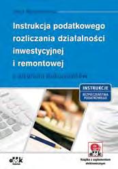 działalności gospodarczej zasady opodatkowania podatkiem VAT zasady rozliczenia podatku od nieruchomości (przykłady optymalizacji tych obciążeń) ujęcie rachunkowe zagadnień przychodów i kosztów w