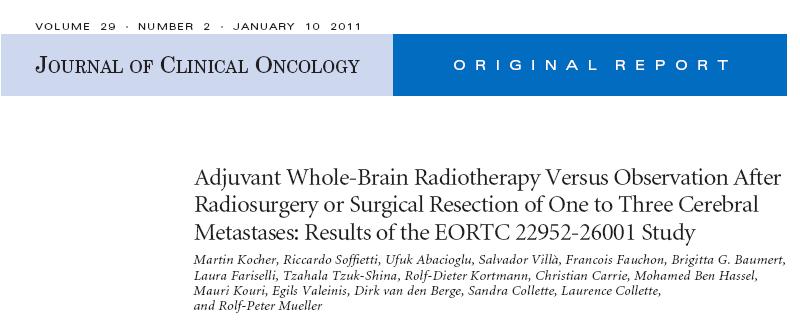 Chirurgia lub SRS + / - WBRT Badanie EORTC 22952-26001 (N=359) 1-3 przerzuty <30 mm Kontrola choroby