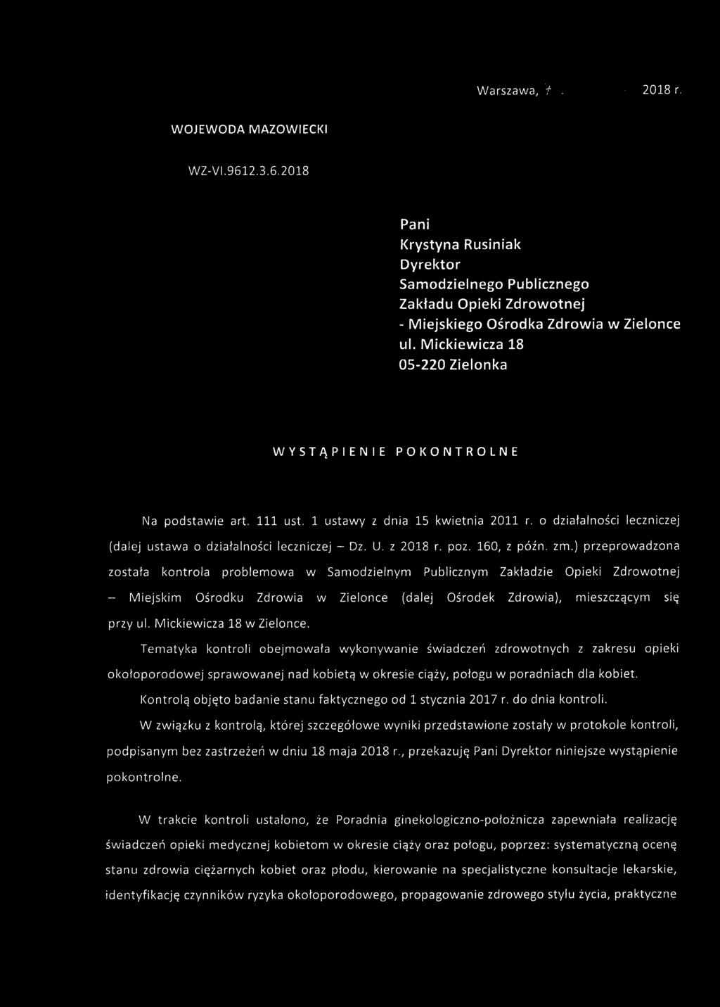 Mickiewicza 18 05-220 Zielonka WYSTĄPIENIE POKONTROLNE Na podstawie art. 111 ust. 1 ustawy z dnia 15 kwietnia 2011 r.