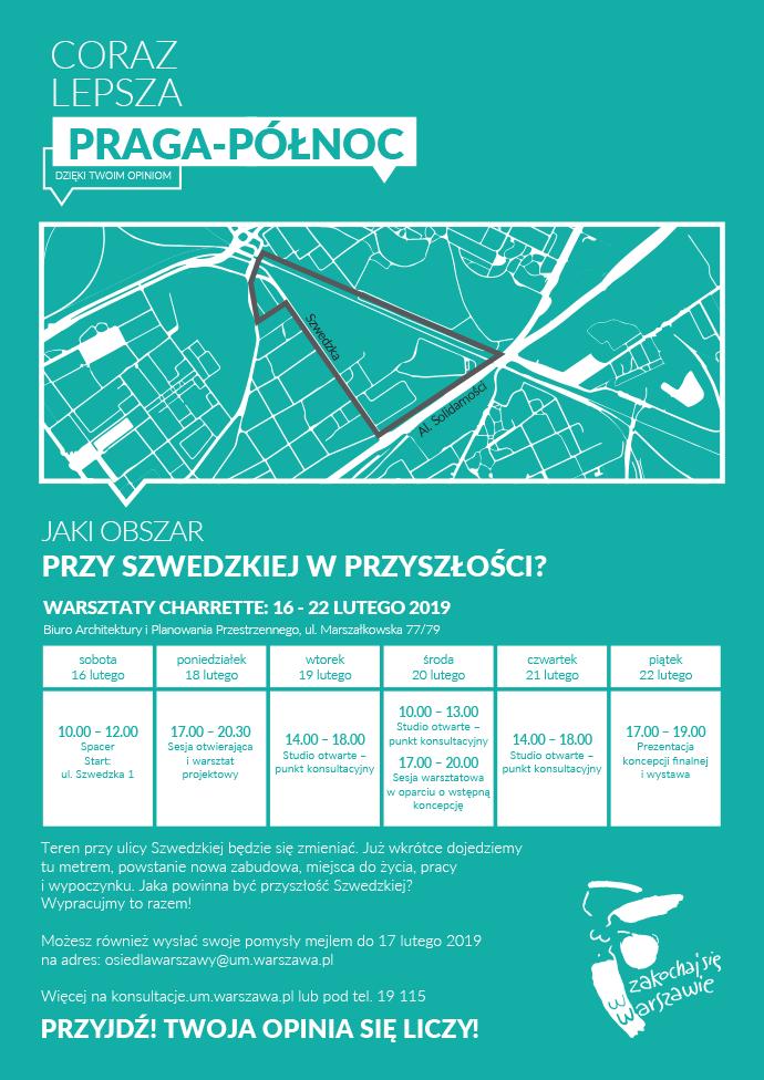 AKCJA INFORMACYJNA O konsultacjach społecznych dotyczących zagospodarowania obszaru przy Szwedzkiej informowaliśmy za pomocą plakatów oraz pocztówek, z mapką określającą granicę obszaru opracowania