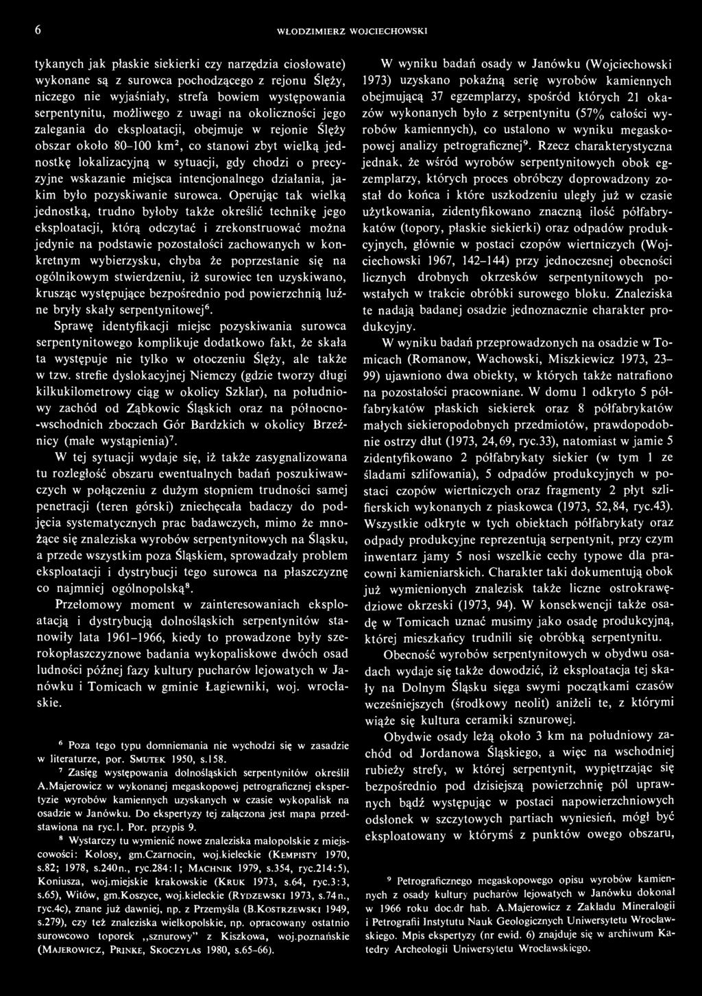 chodzi o precyzyjne wskazanie miejsca intencjonalnego działania, jakim było pozyskiwanie surowca.