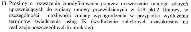 Pytanie nr 14: Odpowiedź nr 14 Ze względu na przyjęty przez Zamawiającego