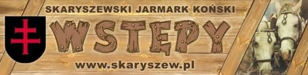 SKARYSZEWSKI JARMARK KOŃSKI WSTĘPY TRADYCJA I NOWOCZESNOŚĆ 385 lat tradycji, tysiące zwiedzających, dziesiątki kramów i straganów, a przede wszystkim konie.