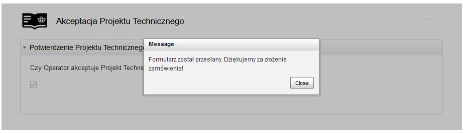 W POKO zmieni się status na Zamówienie na PT przyjęte do realizacji. Na kolejnym etapie procesu, Operator ma możliwość akceptacji Projektu Technicznego lub wysłania uwag.