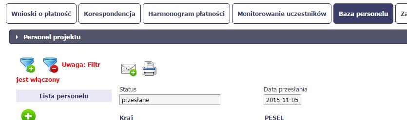 Jeżeli dane na ekranie są przefiltrowane, system informuje o tym poprzez specjalny komunikat widoczny ponad sekcją Lista personelu. Aby usunąć filtr, należy wybrać funkcję Wyczyść filtr 10.7.