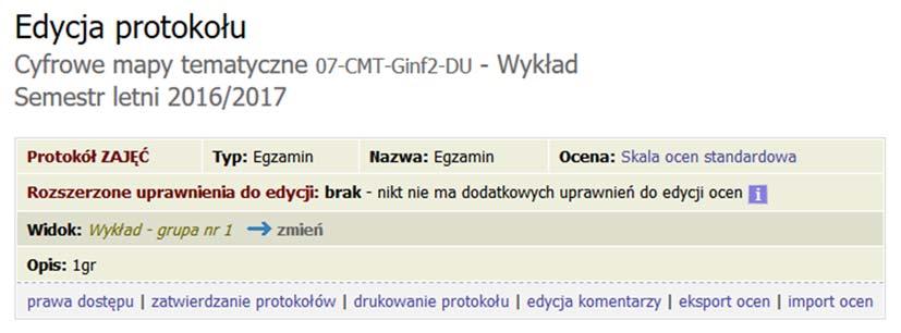 3. Wpisywanie ocen Wpisywanie ocen do protokołu odbywa się poprzez wybranie odpowiedniej oceny ze znajdującej się przy każdym nazwisku rozwijanej listy.