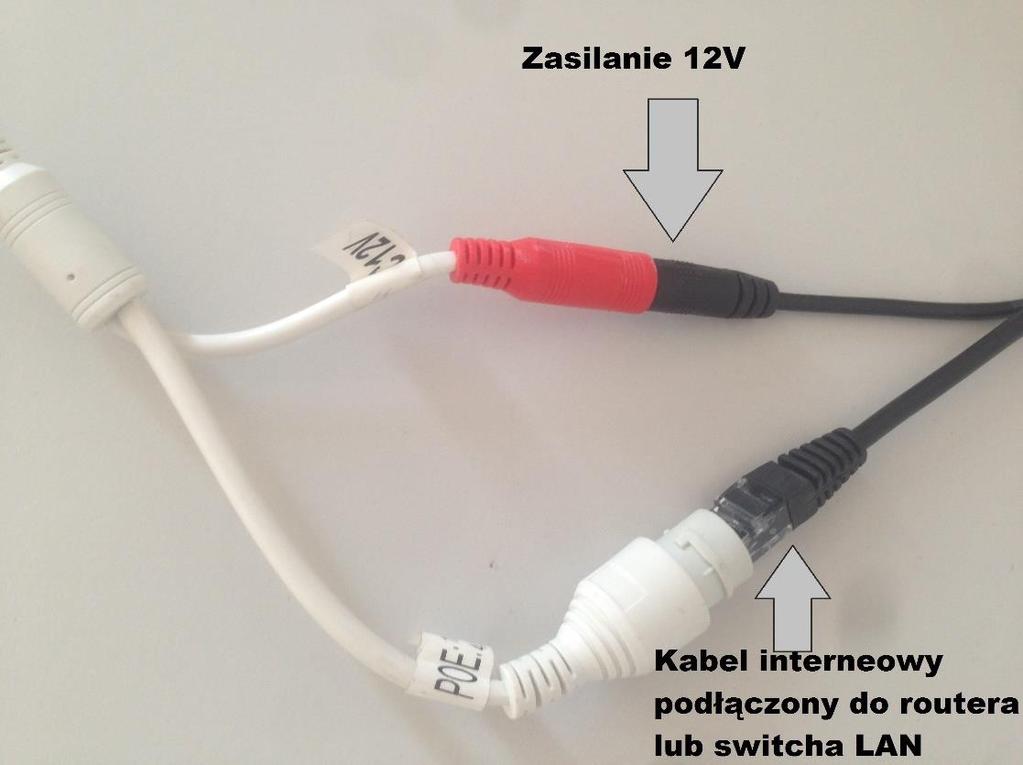 Sposób 2. -Kamerę podłącz do zasilania PoE(Power over Ethernet). UWAGA!