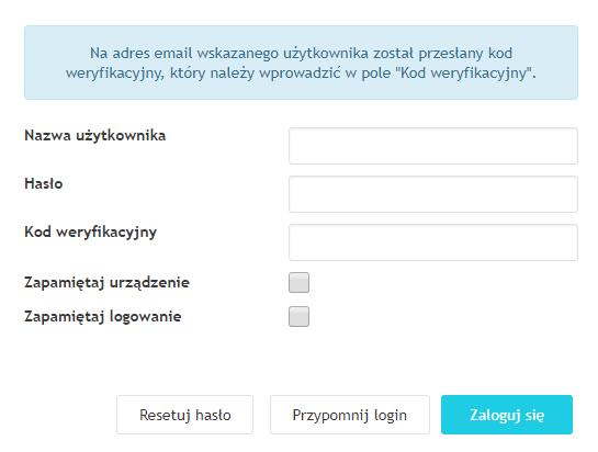 2. Logowanie do systemu 17 Dodatkowo pojawiła się również opcja Zapamiętaj urządzenie, której zaznaczenie powoduje wpisanie urządzenia na listę bezpiecznych urządzeń.