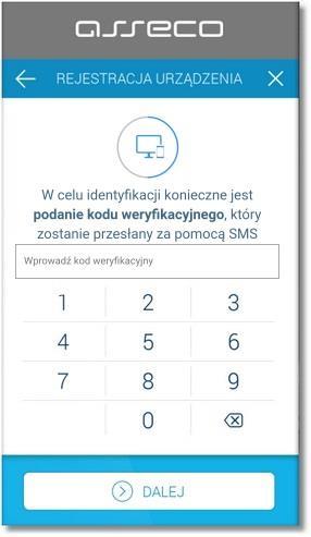 W kolejnym kroku w celu identyfikacji należy wprowadzić dodatkową informację zgodnie z instrukcją wyświetlaną na ekranie. Informacją dodatkową jest kod weryfikacyjny wysłany za pomocą SMS.