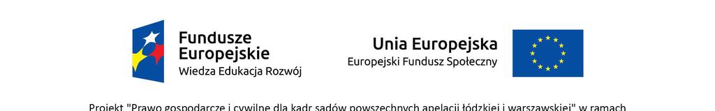 PROGRAM SZKOLENIOWY dla szkolenia z zakresu: Przyspieszone rozpoznawanie spraw gospodarczych i cywilnych (postępowanie nakazowe, upominawcze, elektroniczne postępowanie upominawcze i postępowanie