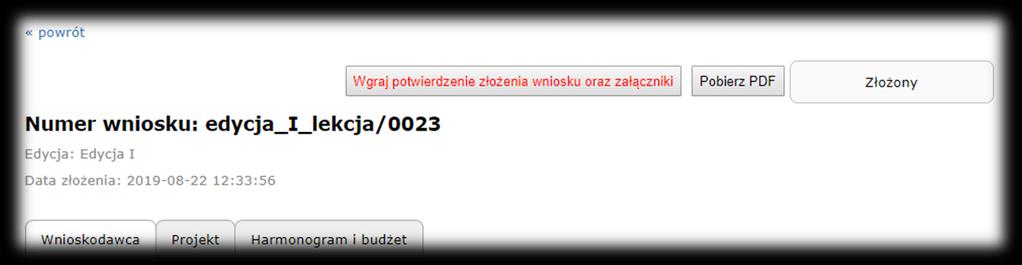 3.5 Wgranie potwierdzenia złożenia wniosku Wydrukuj ostatnią stronę wniosku, który otrzymałeś w mailu.