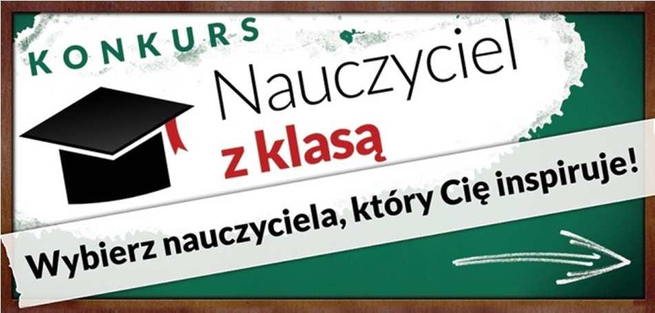 Konkurs w którym uczniowie wybierają swojego nauczyciela z klasą. Jest to tytuł honorowy, wyróżniający nauczycieli, dla których praca z młodzieżą jest pasją, a nie tylko obowiązkiem.