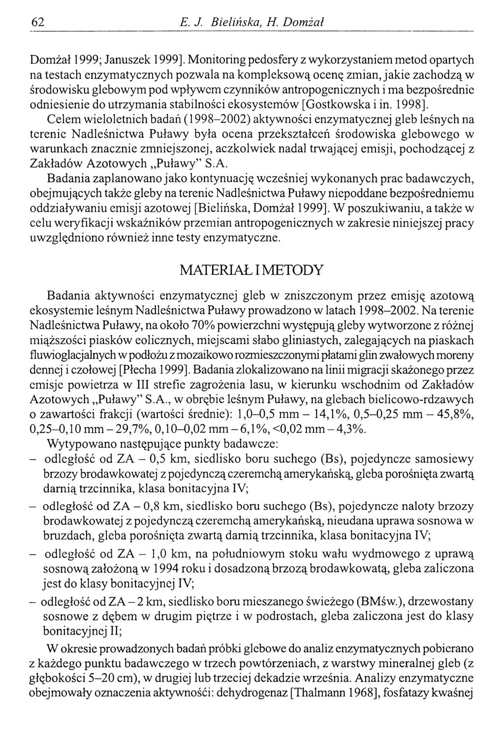 62 E. J. Bielińska, H. Domżał Domżał 1999; Januszek 1999].