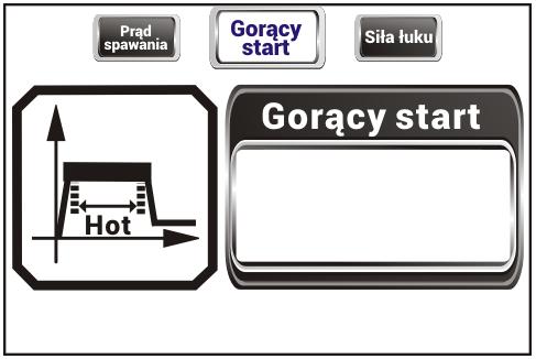 Ustawienie natężenia prądu spawania. HOT-START - funkcja ułatwiająca rozpoczęcie spawania.