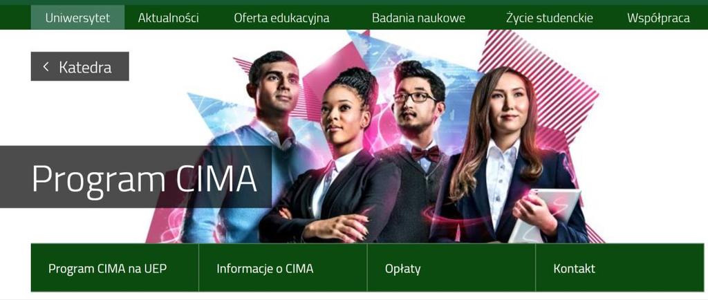 FiRP to rozwój kompetencji ważnych dla praktyki CIMA - Be a business leader, not a number cruncher CIMA Diploma in Management Accounting ukończenie studiów magisterskich w UEP na