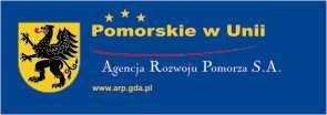 Unia Europejska Wniosek o dofinansowanie projektu w ramach Regionalnego Programu Operacyjnego dla Województwa Pomorskiego na lata 2007-2013 Wniosek dla Działania 1.4-1.