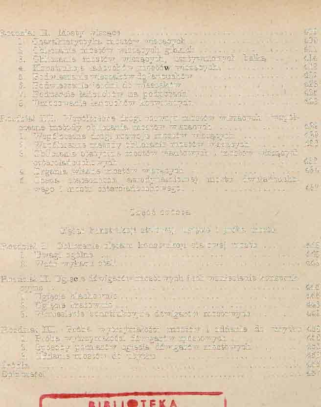 Podwieszenie jezdni do wieszaków 423 7. Podparcie łańcuchów na podporach 425 8. Umocowanie łańcuchów kotwicznych 428 Rozdział III.