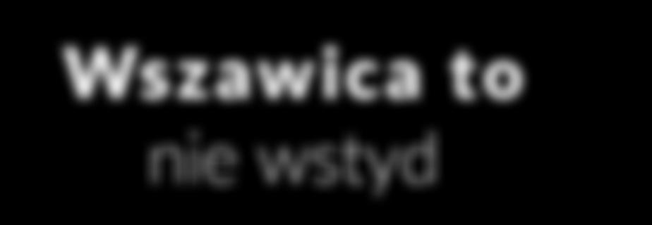 Wszawica to nie wstyd po