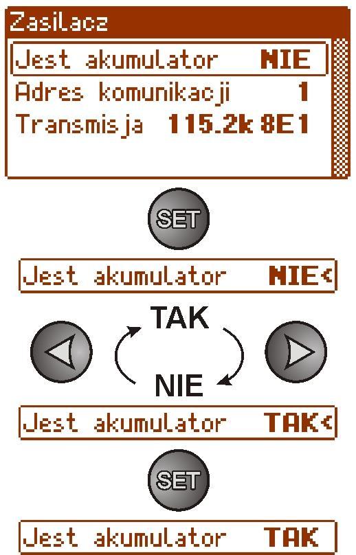 - nacisnąć przycisk SET, pojawi się znak zachęty na końcu wiersza - przyciskami > lub < dokonać ustawienia TAK jeżeli akumulator jest podłączony do zasilacza NIE jeżeli akumulator nie jest podłączony