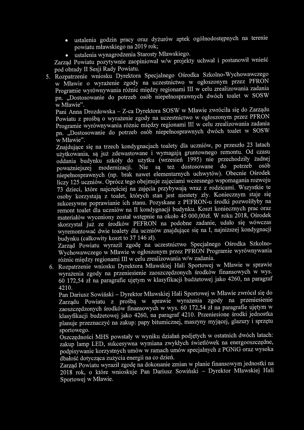 ustalenia godzin pracy oraz dyżurów aptek ogólnodostępnych na terenie powiatu mławskiego na 2019 rok; ustalenia wynagrodzenia Starosty Mławskiego.