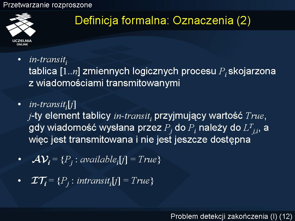 Definicja formalna: Oznaczenia (2) in-transit i tablica [1.