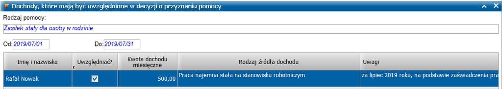 Umożliwienie wpisania dowolnych uwag dotyczących konkretnego dochodu osoby. Dotyczy to I oraz IV części wywiadu środowiskowego.