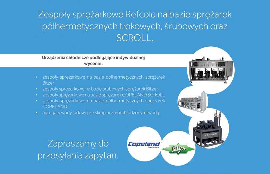 karteru - skraplacz z wentylatorem - zbiornik cieczy z zaworem odcinającym - zawory odcinające z przyłączami serwisowymi - presostat HP/LP - filtr, odwadniacz, wziernik - uposażenie elektryczne