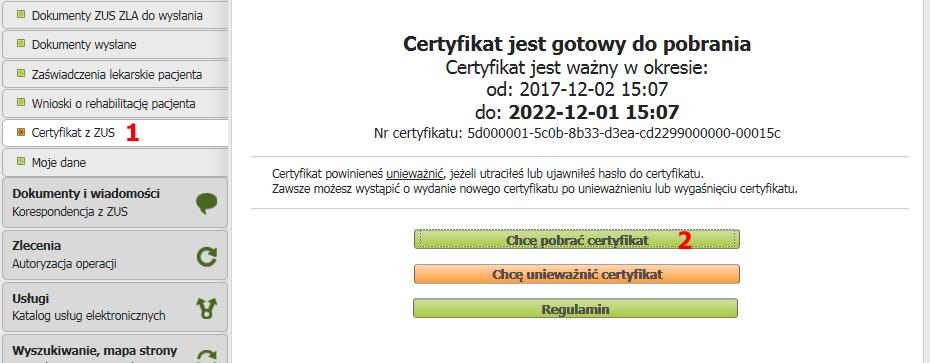 W celu pobrania pliku z certyfikatem należy wprowadzić zdefiniowane podczas składania wniosku Hasło (1) i kliknąć Pobierz certyfikat z ZUS (2) oraz wskazać lokalizację (folder, pen-drive) w którym ma