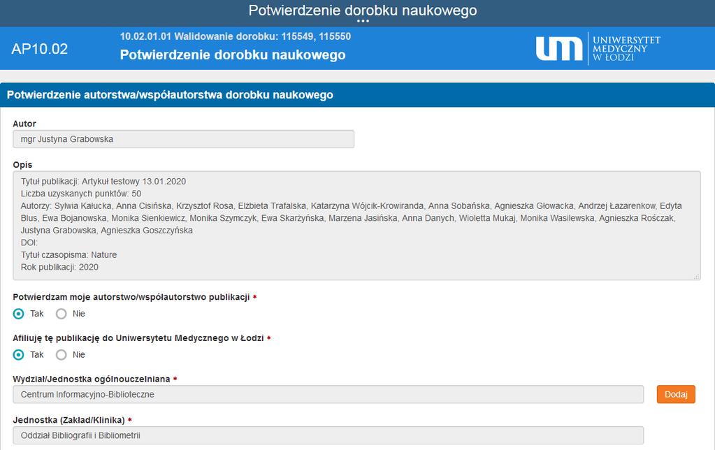 Pierwszy krok związany jest z potwierdzeniem autorstwa/współautorstwa publikacji. 2.