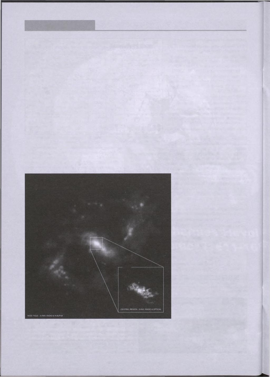 rozmaitości NGC 4151: aktywna czarna dziura w Oku Saurona Do zbadania centralnego regionu spiralnej galaktyki NGC 4151 w ykorzystano obserwacje w dziedzinie rentgenowskiej, radiowej i optycznej.