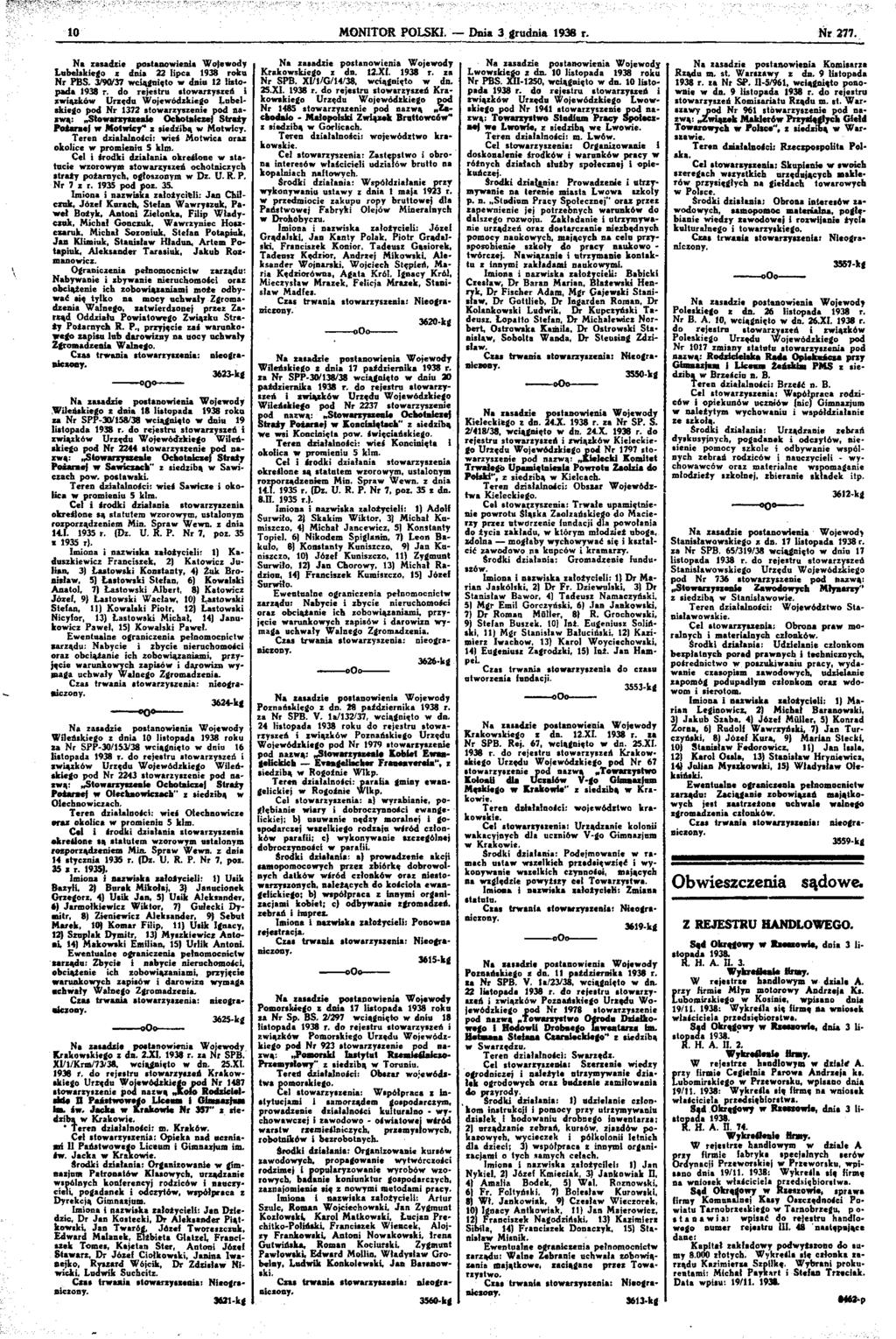 to MONTOR-POŁ3KŁ' Daia 3 grodtok 1938 r. Nf 277- Lubelskiego z dnia 22 lipca 1938 roku Nr PBS. 3/90l/3f wciągnięto w dnia 12 listopada 1938 r.