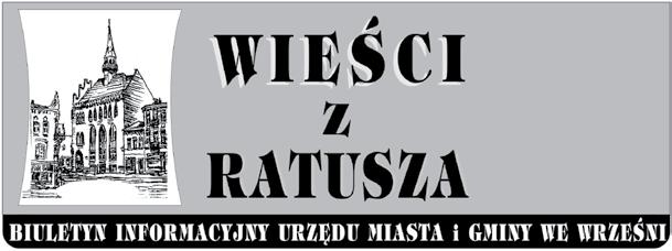 gminy. Istnieje dlatego, żebyś nie wchodząc do Ratusza miał wgląd we wszystko, co się w Urzędzie Gminy i na terenie Gminy dzieje. Temu celowi mają przede wszystkim służyć Wieści z Ratusza.