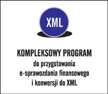 nowszy, dostęp do Internetu cena: 650,00 zł + 23% VAT symbol CD1365-U Czytnik sprawozdań finansowych w formacie XML program komputerowy z roczną licencją (do pobrania) Prosty w obsłudze, intuicyjny