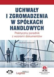 W suplemencie elektronicznym znajdują się edytowalne wzory dokumentów. 132 str.