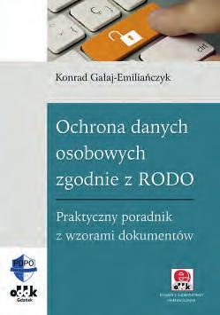 B5 170,00 zł symbol PGK1263e Konrad Gałaj- -Emiliańczyk Wdrożenie RODO w małych i średnich organizacjach.