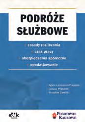 Liczne przykłady z praktyki ze wskazaniem rozbieżności interpretacyjnych oraz konsekwencji dla pracodawców przykłady rzeczywistych problemów, propozycje roz wiązań, interpretacje organów podatkowych