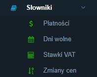 8. Słowniki W tej części skonfigurowane są sposoby płatności, dni wolne, stawki VAT